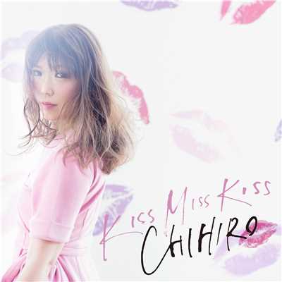 アルバム/KISS MISS KISS/CHIHIRO
