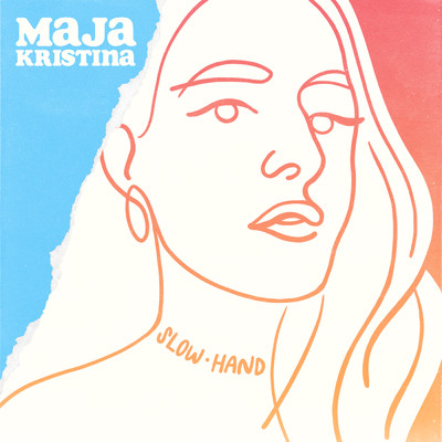 シングル/Slow Hand/Maja Kristina