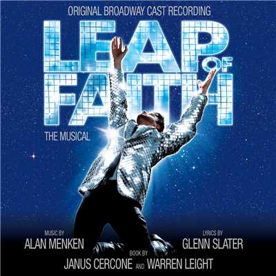 Leap of Faith Original Broadway Cast