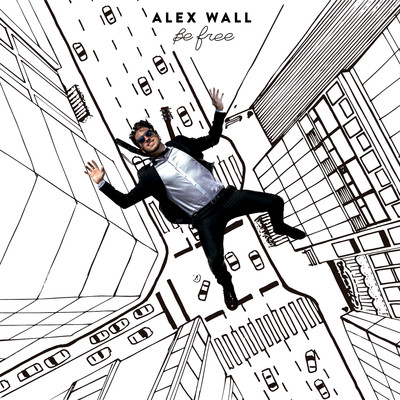 アルバム/Be free/Alex Wall