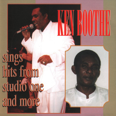 Sings Hits from Studio One and More/Ken Boothe