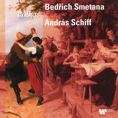 アルバム/Smetana: Polkas/Andras Schiff