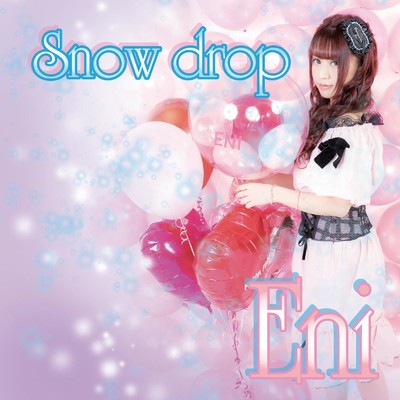 Snow drop/絵仁