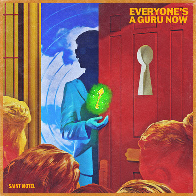 シングル/Everyone's A Guru Now/Saint Motel