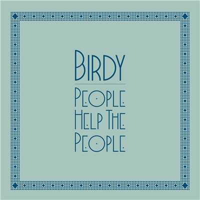 アルバム/People Help the People/Birdy