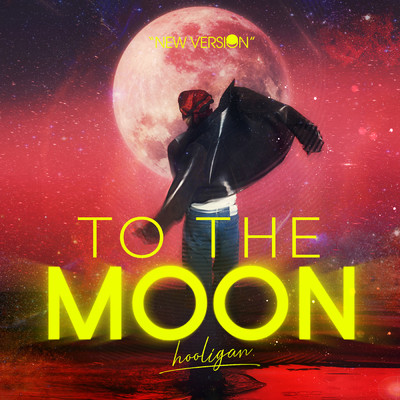 シングル/To The Moon (Remake Version) feat.Jin/hooligan.
