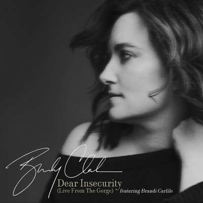 シングル/Dear Insecurity (feat. Brandi Carlile) [Live From The Gorge]/Brandy Clark