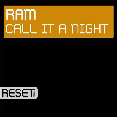 シングル/Call It A Night (Jorn Van Deynhoven Meets Sascha Milde' Remix)/RAM