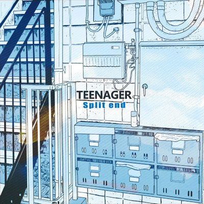 シングル/TEENAGER/Split end