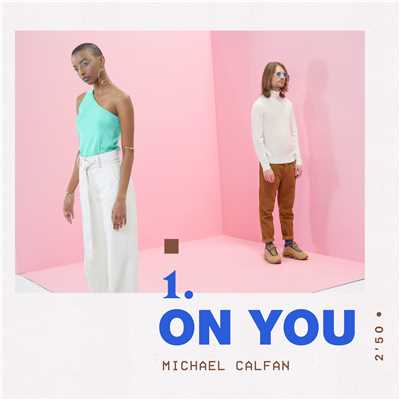 On You (Radio Edit)/Michael Calfan