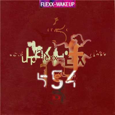 シングル/Wake Up (Extended Version)/Flexx