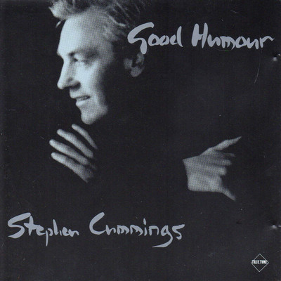 If I Could Tell You/Stephen Cummings