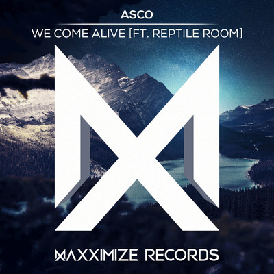 アルバム/We Come Alive (feat. Reptile Room)/ASCO