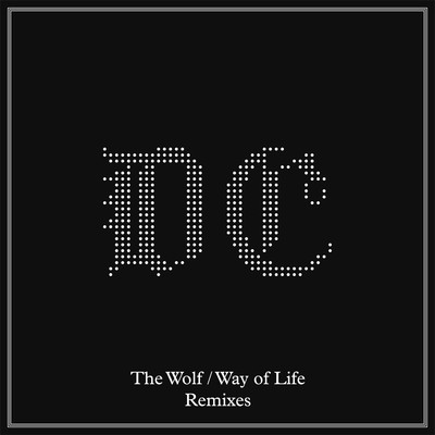 アルバム/The Wolf ／ Way of Life (Remixes)/Dave Clarke