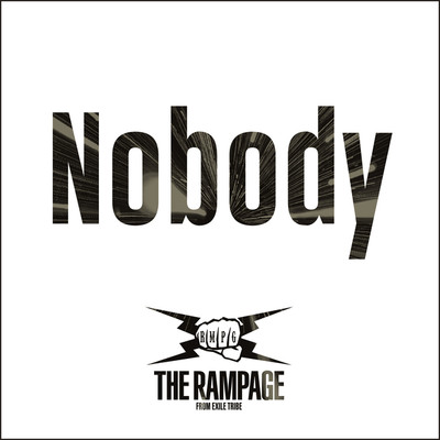 シングル/Nobody/THE RAMPAGE from EXILE TRIBE