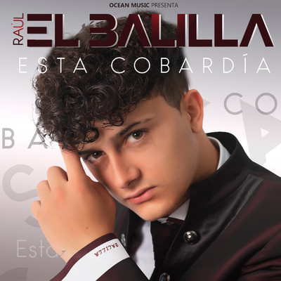 シングル/Esta Cobardia/Raul el Balilla
