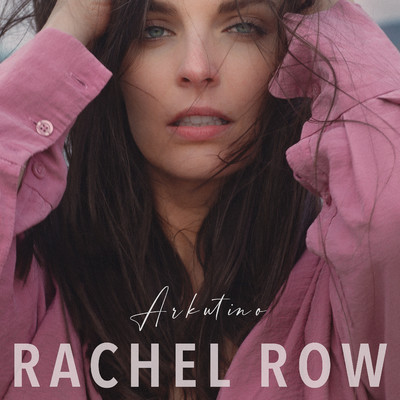 シングル/Arkutino/Rachel Row