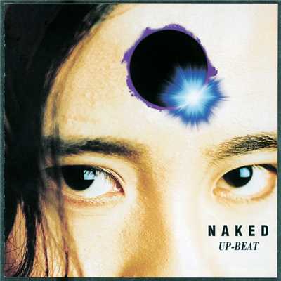 アルバム/NAKED/UP-BEAT