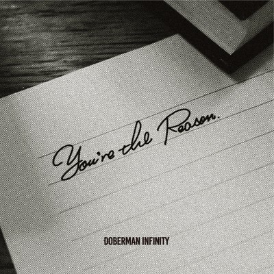 You're the Reason/DOBERMAN INFINITY