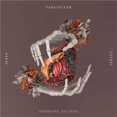 シングル/Someone To Stay/Vancouver Sleep Clinic