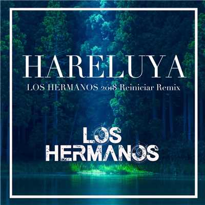 シングル/HARELUYA (LOS HERMANOS 2018 Reiniciar Remix)/LOS HERMANOS