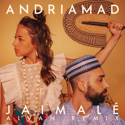 Jaimale (Alvan Remix)/Andriamad
