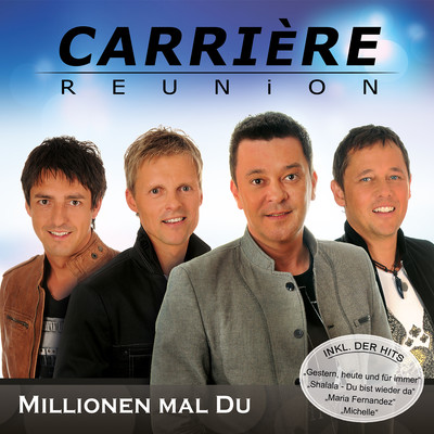 アルバム/Millionen Mal Du/Carriere Reunion