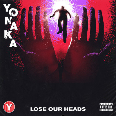 Lose Our Heads/YONAKA