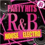 アルバム/PARTY HITS R&B -HOUSE ELECTRO- Vol.1/PARTY HITS PROJECT