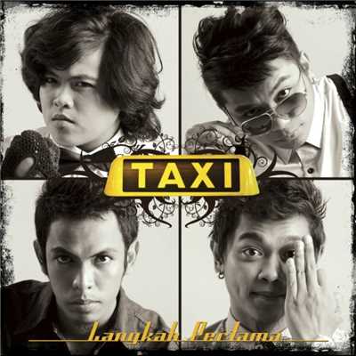 アルバム/Langkah Pertama/Taxi