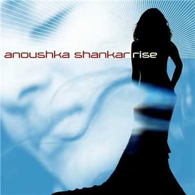 アルバム/Rise/Anoushka Shankar