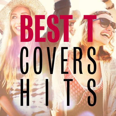 アルバム/BEST T COVERS HITS/DJ SAMURAI SERVICE Production