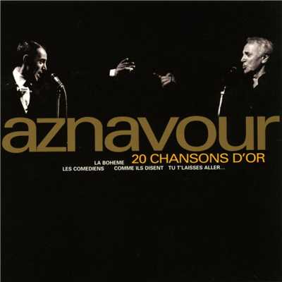 アルバム/20 Chansons D'or/Charles Aznavour