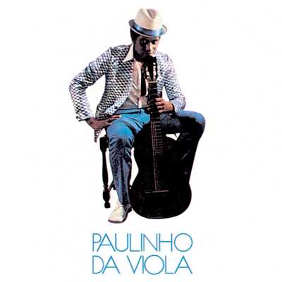 アルバム/Paulinho Da Viola 1971/パウリーニョ・ダ・ヴィオラ