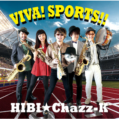 アルバム/VIVA！ SPORTS！！/HIBI★Chazz-K
