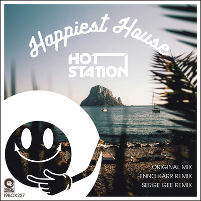 シングル/Happiest House(Serge Gee Remix)/Hot Station