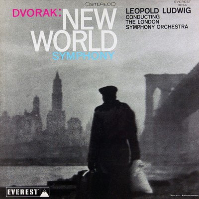 アルバム/Dvorak: Symphony No. 9 in E Minor, Op. 95 ”From the New World” (Transferred from the Original Everest Records Master Tapes)/London Symphony Orchestra & Leopold Ludwig