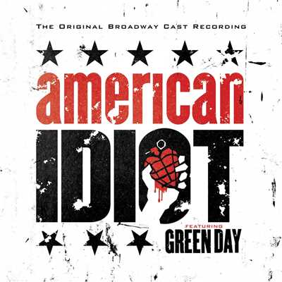 アルバム/American Idiot - The Original Broadway Cast Recording/Green Day