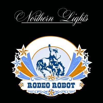 シングル/Rodeo Robot/Northern Lights