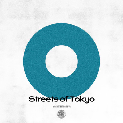 シングル/Streets of Tokyo feat. Michael Kaneko/AmPm