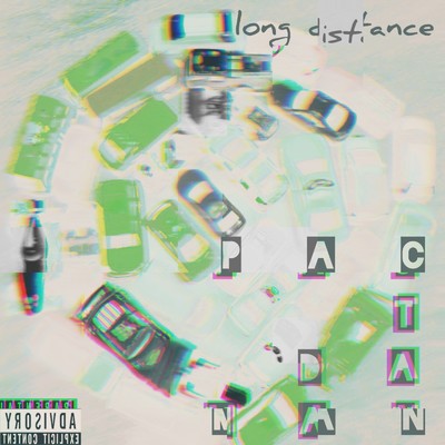 long distance/PAC T Da Man
