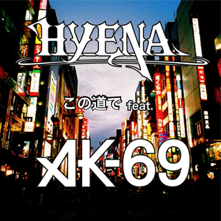 着うた®/この道で feat. AK-69/HYENA