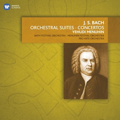 アルバム/Bach: Orchestral Suites & Concertos/Yehudi Menuhin
