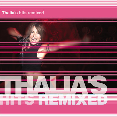 アルバム/Thalia's Hits Remixed/タリア