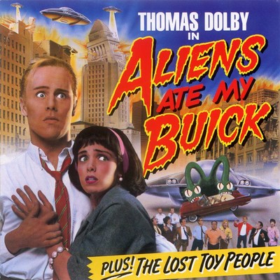 アルバム/Aliens Ate My Buick/Thomas Dolby
