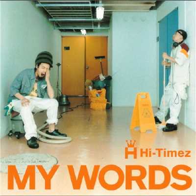 アルバム/MY WORDS/Hi-Timez