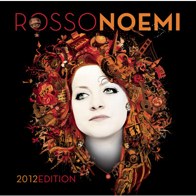アルバム/RossoNoemi 2012 Edition/Noemi