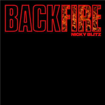 シングル/Backfire/Nicky Blitz