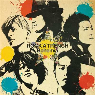 アルバム/Bohemia/ROCK'A'TRENCH