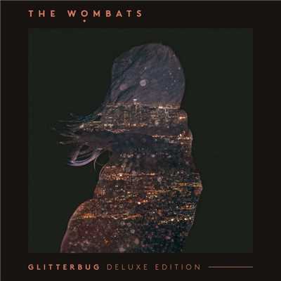 アルバム/Glitterbug/The Wombats